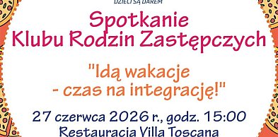 Idą wakacje, czas na integrację. Spotkanie rodzin zastępczych i adopcyjnych