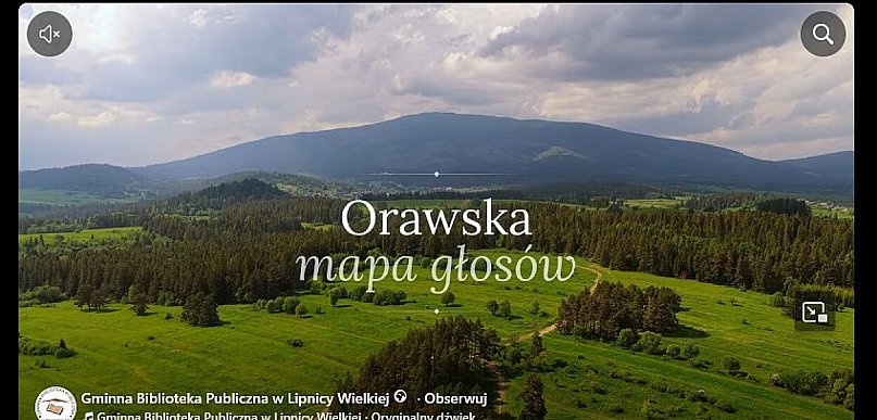 Orawska Mapa Głosów (WIDEO)